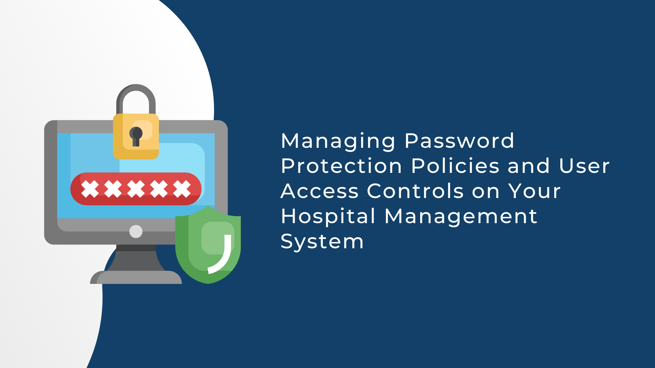 Managing Password Protection Policies and User Access Controls on Your ...